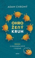 Kniha: Ohrožený kruh (Adam Chromý). Motto, 2026 Kniha: Ohrožený kruh (Adam Chromý). Motto, 2026
