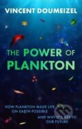 Kniha: Power of Plankton (Vincent Doumeizel). MacMillan, 2026 Kniha: Power of Plankton (Vincent Doumeizel). MacMillan, 2026