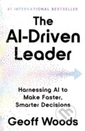Kniha: The AI-Driven Leader (Nick Davies). John Murray, 2026 Kniha: The AI-Driven Leader (Nick Davies). John Murray, 2026