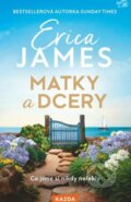 Kniha: Matky a dcery (Erica James), 2026 Kniha: Matky a dcery (Erica James), 2026