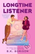 Kniha: Longtime Listener (B.K. Borison). Pan Macmillan, 2027 Kniha: Longtime Listener (B.K. Borison). Pan Macmillan, 2027