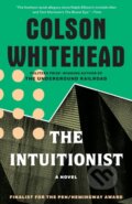 Kniha: Intuitionist (Colson Whitehead). Random House, 2000 Kniha: Intuitionist (Colson Whitehead). Random House, 2000