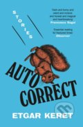 Kniha: Autocorrect (Etgar Keret). Granta Books, 2026 Kniha: Autocorrect (Etgar Keret). Granta Books, 2026