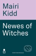 Kniha: Newes of Witches (Mairi Kidd). Black and White, 2026 Kniha: Newes of Witches (Mairi Kidd). Black and White, 2026