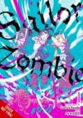 Kniha: Sailor Zombie: Complete Omnibus (Isshin Inudo, Minna Lin, Katie Blakeslee a Jiji & Jiji & Pinch). Yen Press, 2026 Kniha: Sailor Zombie: Complete Omnibus (Isshin Inudo, Minna Lin, Katie Blakeslee a Jiji & Jiji & Pinch). Yen Press, 2026