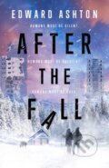 Kniha: After the Fall (Edward Ashton). Solaris, 2026 Kniha: After the Fall (Edward Ashton). Solaris, 2026