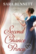 Kniha: Second Chance Prince (Sara Bennett). Forever, 2026 Kniha: Second Chance Prince (Sara Bennett). Forever, 2026