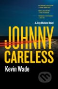 Kniha: The Johnny Careless, 2026 Kniha: The Johnny Careless, 2026