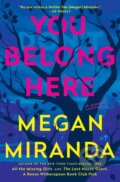 Kniha: You Belong Here (Megan Miranda). Scribner, 2026 Kniha: You Belong Here (Megan Miranda). Scribner, 2026