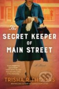 Kniha: The Secret Keeper of Main Street (Trisha R. Thomas). , 2025 Kniha: The Secret Keeper of Main Street (Trisha R. Thomas). , 2025