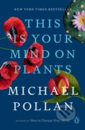 Kniha: This Is Your Mind on Plants (Michael Pollan). , 2022 Kniha: This Is Your Mind on Plants (Michael Pollan). , 2022