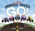 Kniha: Little Monster Trucks GO! (Doug Cenko). , 2020 Kniha: Little Monster Trucks GO! (Doug Cenko). , 2020