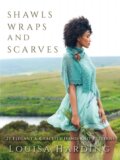 Kniha: Shawls, Wraps and Scarves (Louisa Harding). Dover Publications, 2020 Kniha: Shawls, Wraps and Scarves (Louisa Harding). Dover Publications, 2020