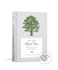 Kniha: How to Be More Tree (Potter Gift). Clarkson Potter, 2020 Kniha: How to Be More Tree (Potter Gift). Clarkson Potter, 2020