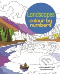Kniha: Landscapes Colour by Numbers (David Woodroffe a Martin Sanders). Arcturus, 2018 Kniha: Landscapes Colour by Numbers (David Woodroffe a Martin Sanders). Arcturus, 2018