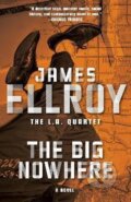 Kniha: Big Nowhere (James Ellroy). Random House, 2025 Kniha: Big Nowhere (James Ellroy). Random House, 2025