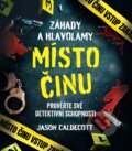 Kniha: Záhady a hlavolamy: Místo činu (Jason Caldecott). Bookmedia, 2026 Kniha: Záhady a hlavolamy: Místo činu (Jason Caldecott). Bookmedia, 2026