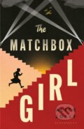 Kniha: The Matchbox Girl (Alice Jolly). Bloomsbury, 2026 Kniha: The Matchbox Girl (Alice Jolly). Bloomsbury, 2026