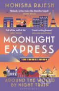 Kniha: Moonlight Express (Monisha Rajesh). Bloomsbury, 2026 Kniha: Moonlight Express (Monisha Rajesh). Bloomsbury, 2026