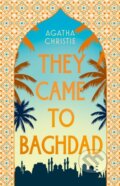 Kniha: They Came to Baghdad (Agatha Christie). HarperCollins Publishers, 2026 Kniha: They Came to Baghdad (Agatha Christie). HarperCollins Publishers, 2026