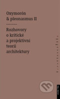Kniha: Oxymorón a pleonasmus II (Monika Mitášová). , 2013 Kniha: Oxymorón a pleonasmus II (Monika Mitášová). , 2013