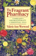 Kniha: The Fragrant Pharmacy (Valerie Ann Worwood). Bantam Press, 1992 Kniha: The Fragrant Pharmacy (Valerie Ann Worwood). Bantam Press, 1992