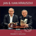 Audiokniha: PROSIM TE NEBLAZNI (KRAUS IVAN a KRAUS JAN). Popron music, 2010 Audiokniha: PROSIM TE NEBLAZNI (KRAUS IVAN a KRAUS JAN). Popron music, 2010