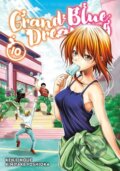 Kniha: Grand Blue Dreaming 10 (Kimitake Yoshioka). Kodansha Comics, 2020 Kniha: Grand Blue Dreaming 10 (Kimitake Yoshioka). Kodansha Comics, 2020
