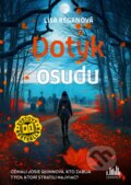 Kniha: Dotyk osudu (Lisa Regan), 2026 Kniha: Dotyk osudu (Lisa Regan), 2026