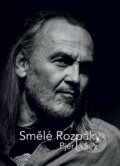 Kniha: Smělé Rozpaky (Pjér La Šé'z). BOHEMICA BOOKS, 2026 Kniha: Smělé Rozpaky (Pjér La Šé'z). BOHEMICA BOOKS, 2026