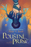 Kniha: Pouštní princ (Peter Brett). Fobos, 2026 Kniha: Pouštní princ (Peter Brett). Fobos, 2026