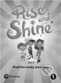 Kniha: Rise and Shine 1 CZ slovníček (Autorský kolektiv). Bohemian Ventures Kniha: Rise and Shine 1 CZ slovníček (Autorský kolektiv). Bohemian Ventures