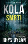 Kniha: Kola smrti (Rhys Dylan). Vendeta, 2026 Kniha: Kola smrti (Rhys Dylan). Vendeta, 2026