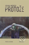 Kniha: Protože (Joshua Mensch). Druhé město, 2026 Kniha: Protože (Joshua Mensch). Druhé město, 2026
