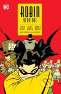Kniha: Robin: Year One (New Edition) (Chuck Dixon a Scott Beatty). DC Comics, 2026 Kniha: Robin: Year One (New Edition) (Chuck Dixon a Scott Beatty). DC Comics, 2026