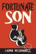 Kniha: Fortunate Son (Caimh McDonnell). Independently Published, 2024 Kniha: Fortunate Son (Caimh McDonnell). Independently Published, 2024