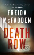 Kniha: Death Row (Freida McFadden). Sourcebooks, 2026 Kniha: Death Row (Freida McFadden). Sourcebooks, 2026