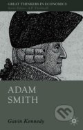 Kniha: Adam Smith (Gavin Kennedy). , 2010 Kniha: Adam Smith (Gavin Kennedy). , 2010