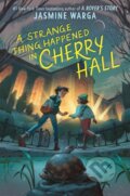 Kniha: A Strange Thing Happened in Cherry Hall (Warga Jasmine). HarperCollins, 2026 Kniha: A Strange Thing Happened in Cherry Hall (Warga Jasmine). HarperCollins, 2026