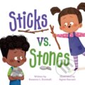 Kniha: Sticks vs. Stones (Rosanne L Kurstedt). Center Street, 2026 Kniha: Sticks vs. Stones (Rosanne L Kurstedt). Center Street, 2026