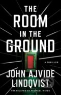 Kniha: The Room in the Ground (John Ajvide Lindqvist). Amazon Publishing, 2026 Kniha: The Room in the Ground (John Ajvide Lindqvist). Amazon Publishing, 2026