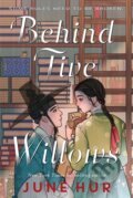 Kniha: Behind Five Willows, 2026 Kniha: Behind Five Willows, 2026