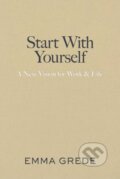 Kniha: Start With Yourself, 2026 Kniha: Start With Yourself, 2026