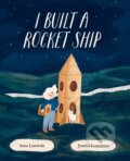 Kniha: I Built a Rocket Ship (Anna Lazowski). Kids Can, 2026 Kniha: I Built a Rocket Ship (Anna Lazowski). Kids Can, 2026