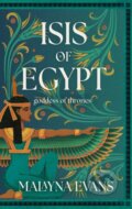 Kniha: Isis of Egypt: Goddess of Thrones, 2026 Kniha: Isis of Egypt: Goddess of Thrones, 2026