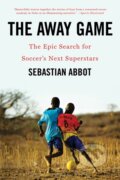 Kniha: The Away Game (Sebastian Abbot). WW Norton & Co, 2026 Kniha: The Away Game (Sebastian Abbot). WW Norton & Co, 2026