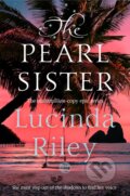 Kniha: The Pearl Sister (Lucinda Riley). MacMillan, 2026 Kniha: The Pearl Sister (Lucinda Riley). MacMillan, 2026