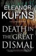 Kniha: Death in the Great Dismal (Eleanor Kuhns). Severn House, 2020 Kniha: Death in the Great Dismal (Eleanor Kuhns). Severn House, 2020