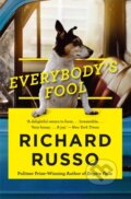 Kniha: Everybody's Fool (Richard Russo). Allen and Unwin, 2017 Kniha: Everybody's Fool (Richard Russo). Allen and Unwin, 2017