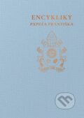 Kniha: Encykliky pápeža Františka (Jorge Mario Bergoglio – pápež František). Spolok svätého Vojtecha, 2026 Kniha: Encykliky pápeža Františka (Jorge Mario Bergoglio – pápež František). Spolok svätého Vojtecha, 2026